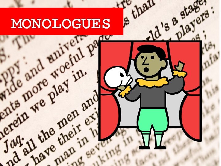 MONOLOGUES 