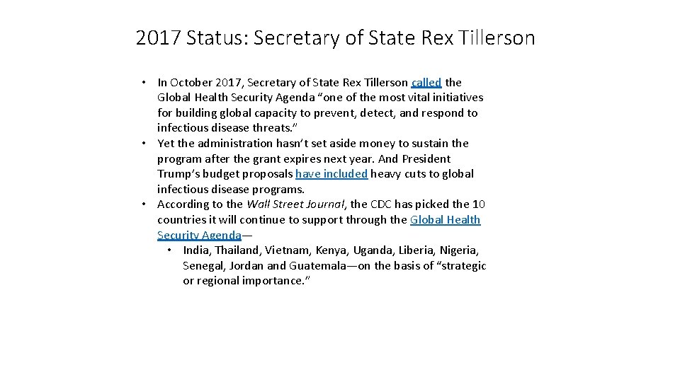 2017 Status: Secretary of State Rex Tillerson • In October 2017, Secretary of State