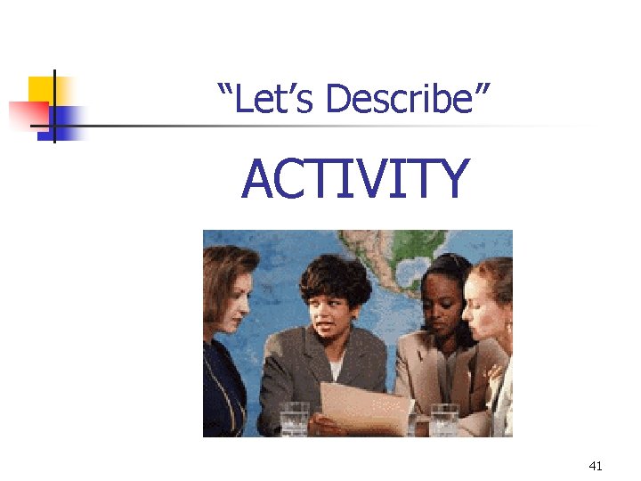 “Let’s Describe” ACTIVITY 41 
