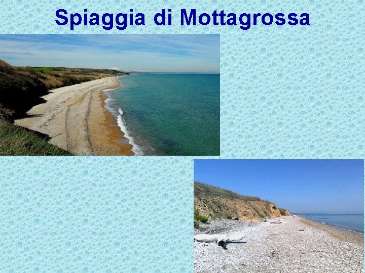 Spiaggia di Mottagrossa 