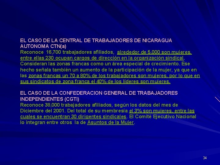 EL CASO DE LA CENTRAL DE TRABAJADORES DE NICARAGUA AUTONOMA CTN(a) Reconoce 16, 700