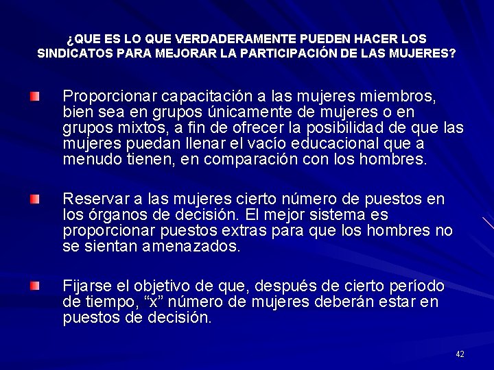 ¿QUE ES LO QUE VERDADERAMENTE PUEDEN HACER LOS SINDICATOS PARA MEJORAR LA PARTICIPACIÓN DE
