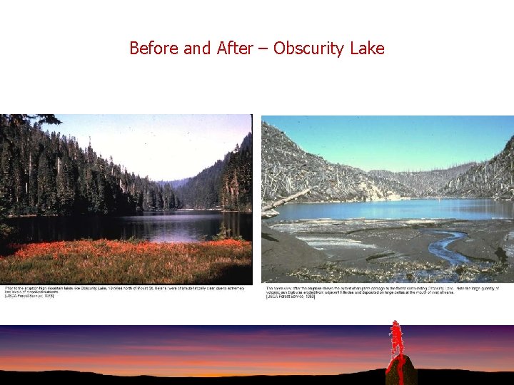 Before and After – Obscurity Lake 