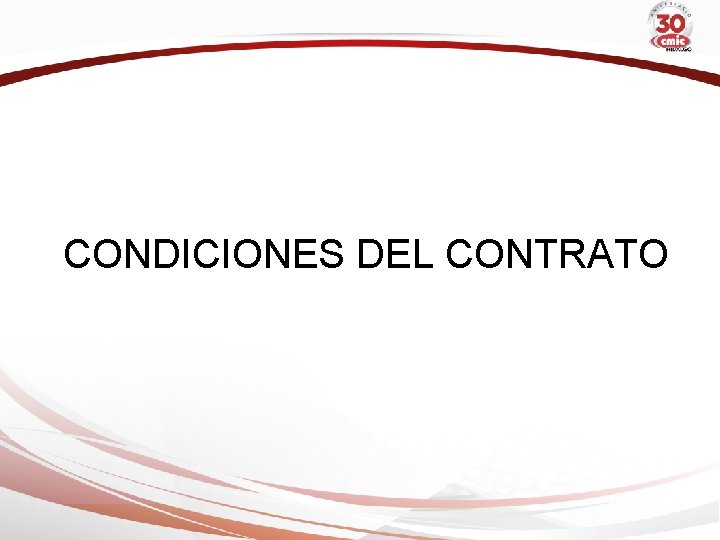 CONDICIONES DEL CONTRATO 