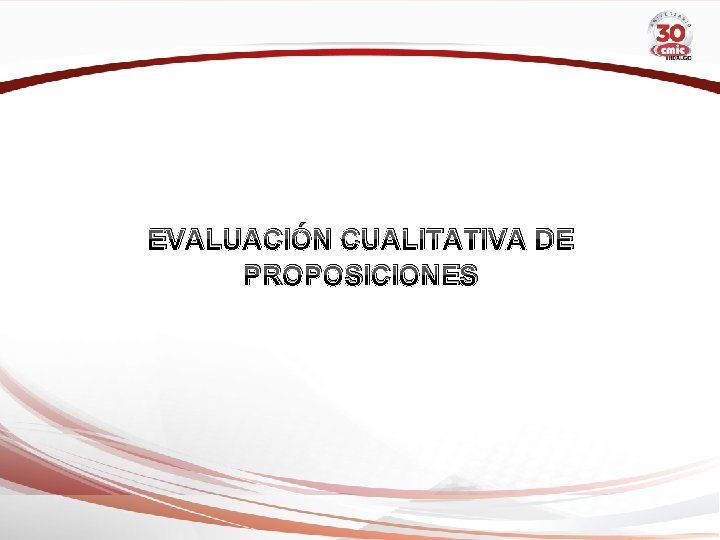 EVALUACIÓN CUALITATIVA DE PROPOSICIONES 