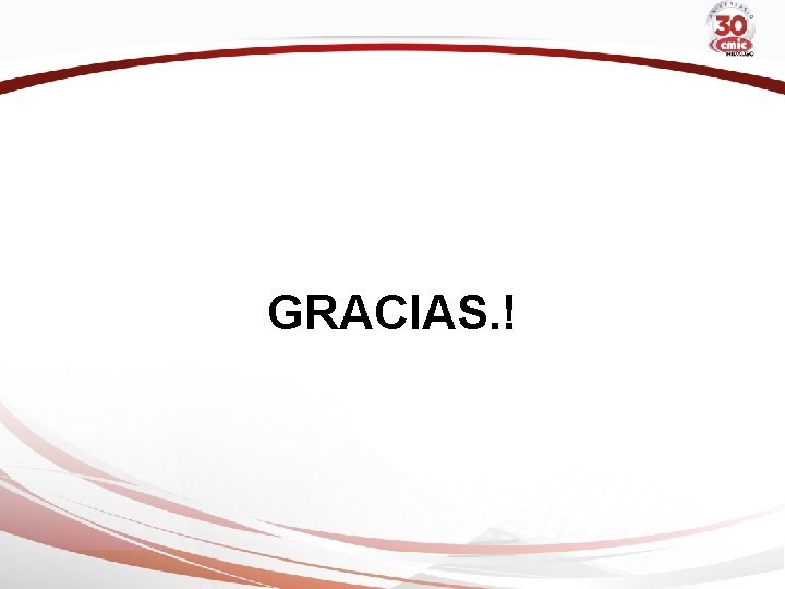  GRACIAS. ! 