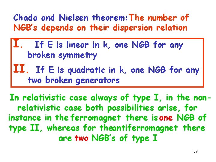 Chada and Nielsen theorem: The number of NGB’s depends on their dispersion relation I.