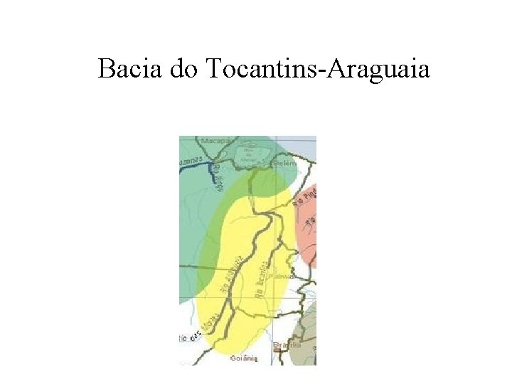 Bacia do Tocantins-Araguaia 