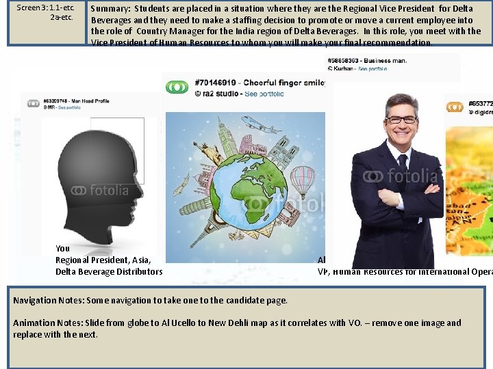Screen 3: 1. 1 -etc. 2 a-etc. Summary: Students are placed in a situation
