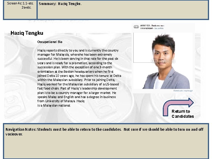 Screen 4 c: 1. 1 -etc. 2 a-etc. Summary: Haziq Tengku Occupational Bio Haziq