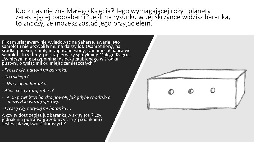 Kto z nas nie zna Małego Księcia? Jego wymagającej róży i planety zarastającej baobabami?