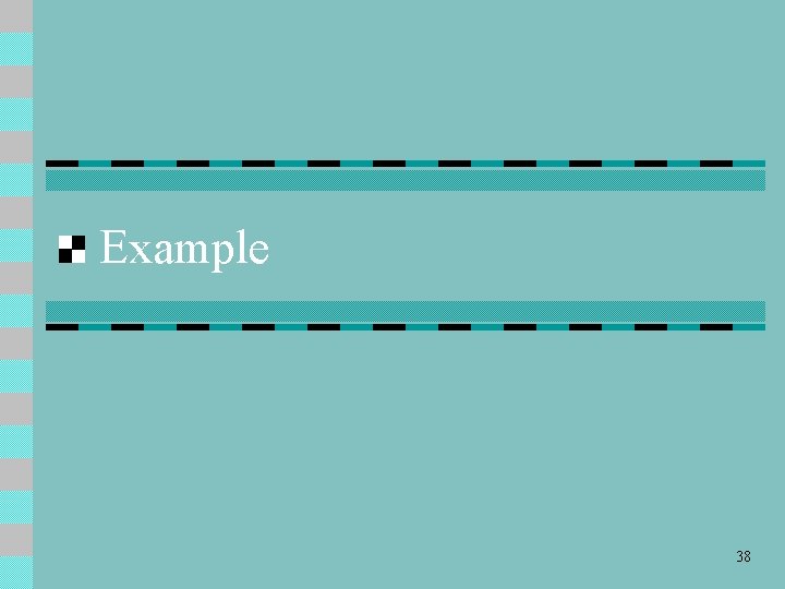 Example 38 