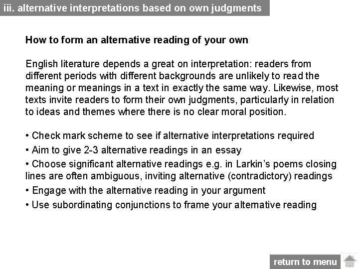 iii. alternative interpretations based on own judgments How to form an alternative reading of