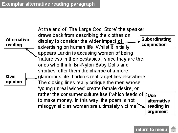 Exemplar alternative reading paragraph Alternative reading Own opinion At the end of ‘The Large