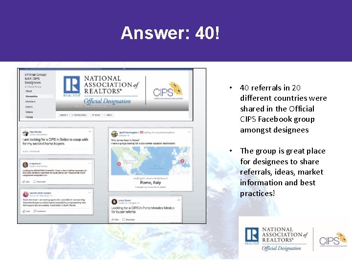 Answer: 40! • 40 referrals in 20 different countries were shared in the Official