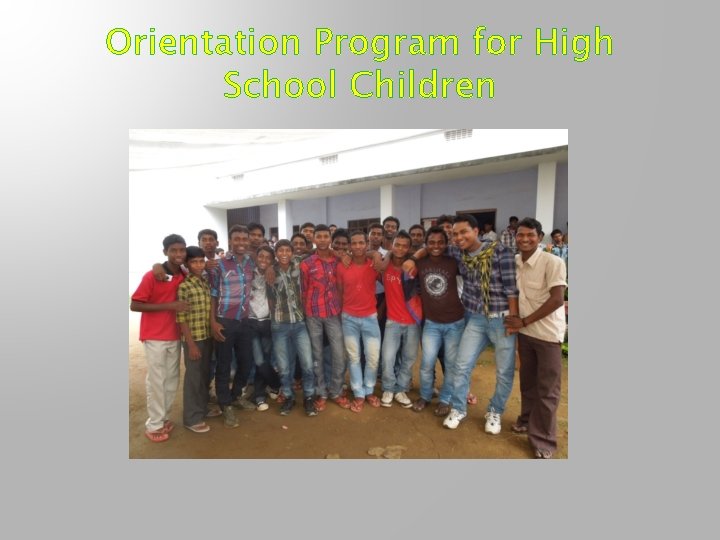 Orientation Program for High School Children 