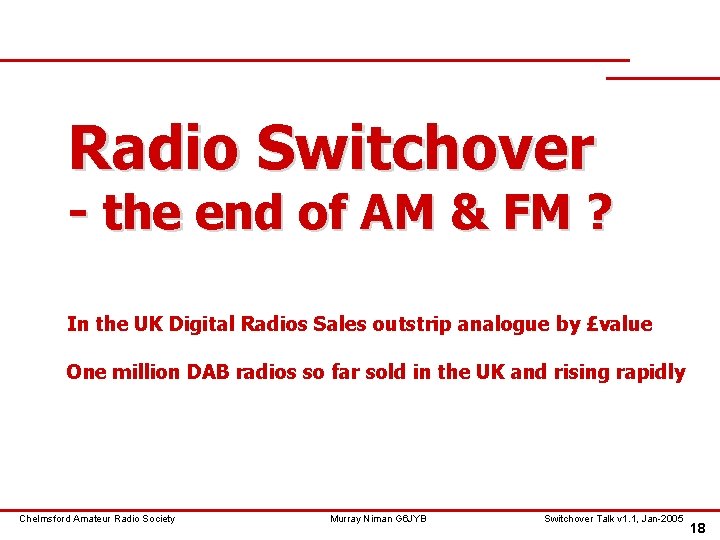 Radio Switchover - the end of AM & FM ? In the UK Digital