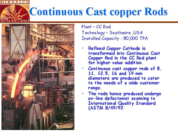 Continuous Cast copper Rods Plant – CC Rod Technology – Southwire , USA Installed