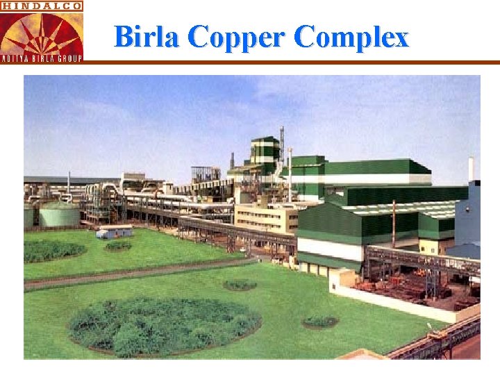 Birla Copper Complex Birla Copper Complex