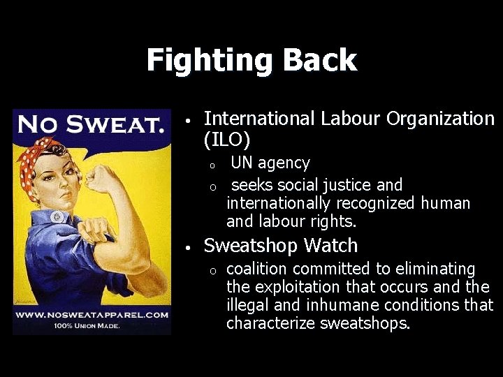 Fighting Back • International Labour Organization (ILO) o o • UN agency seeks social