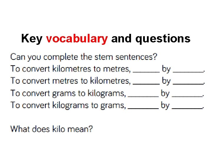 Key vocabulary and questions 