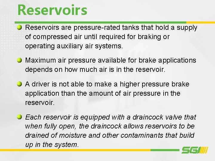 Reservoirs are pressure-rated tanks that hold a supply of compressed air until required for