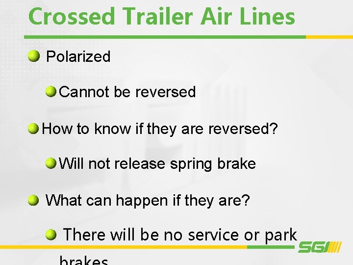 Crossed Trailer Air Lines Polarized Cannot be reversed How to know if they are