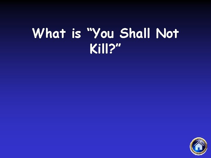 What is “You Shall Not Kill? ” 