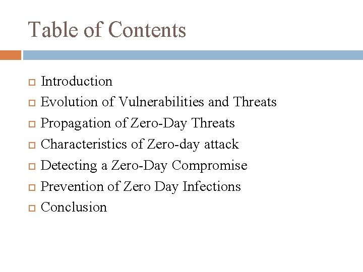 Table of Contents Introduction Evolution of Vulnerabilities and Threats Propagation of Zero-Day Threats Characteristics