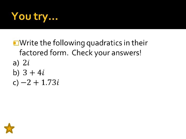You try… � 