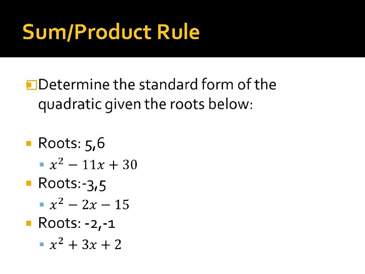 Sum/Product Rule � 