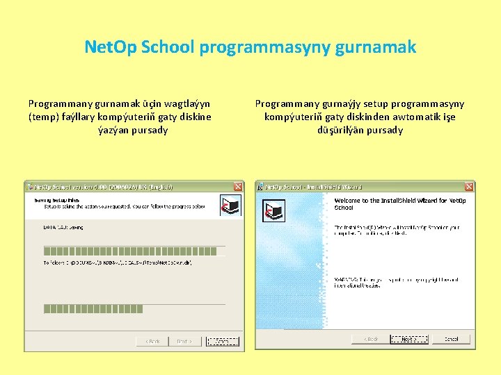 Net. Op School programmasyny gurnamak Programmany gurnamak üçin wagtlaýyn (temp) faýllary kompýuteriň gaty diskine