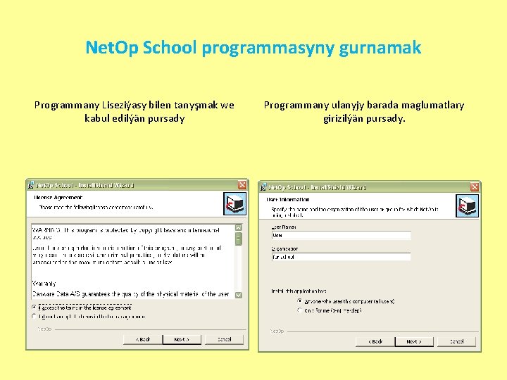 Net. Op School programmasyny gurnamak Programmany Liseziýasy bilen tanyşmak we kabul edilýän pursady Programmany