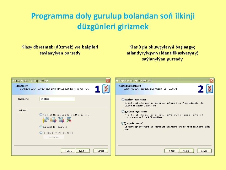 Programma doly gurulup bolandan soň ilkinji düzgünleri girizmek Klasy döretmek (düzmek) we belgileri saýlanylýan