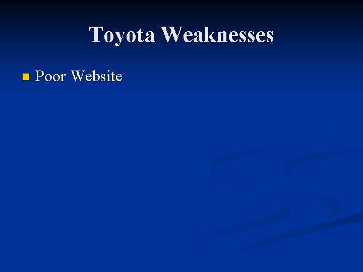 Toyota Weaknesses n Poor Website 
