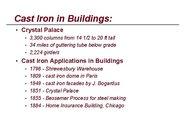 Cast Iron in Buildings: • Crystal Palace • 3, 300 columns from 14 1/2