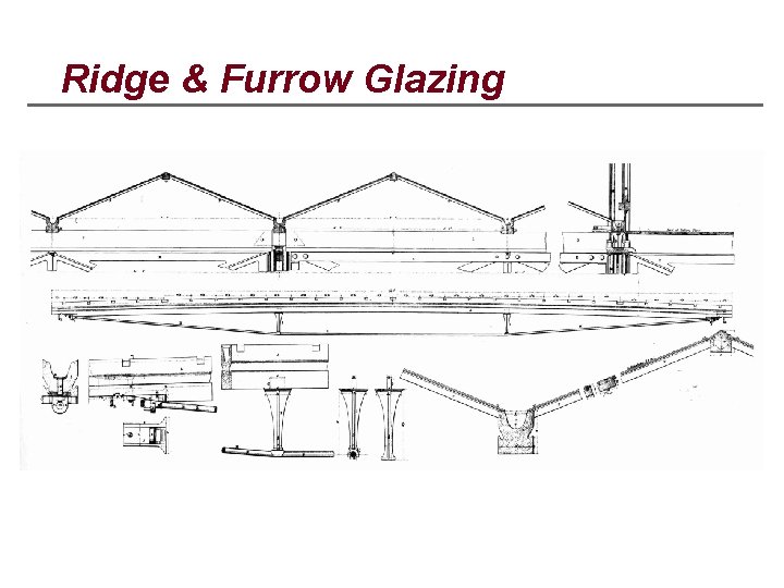 Ridge & Furrow Glazing 