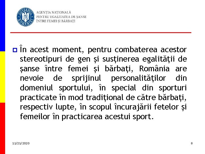 p În acest moment, pentru combaterea acestor stereotipuri de gen și susținerea egalității de p În acest moment, pentru combaterea acestor stereotipuri de gen și susținerea egalității de