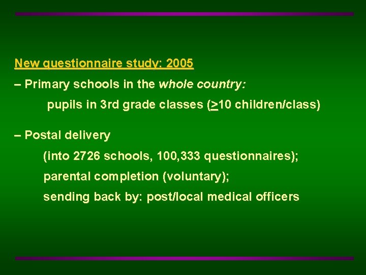 New questionnaire study: 2005 – Primary schools in the whole country: pupils in 3