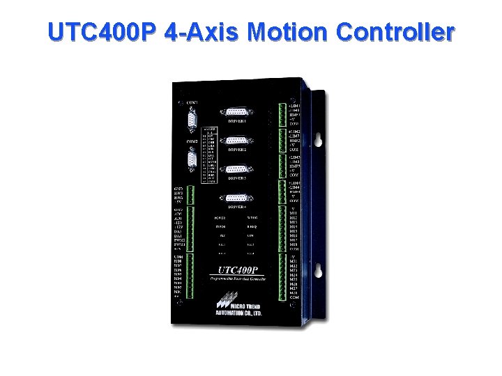 UTC 400 P 4 -Axis Motion Controller 