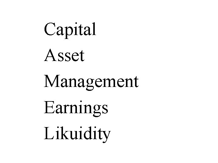 Capital Asset Management Earnings Likuidity 