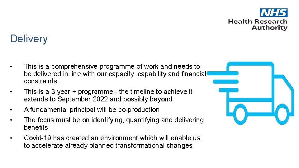 Delivery • This is a comprehensive programme of work and needs to be delivered