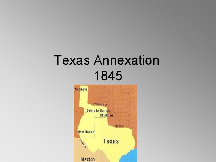 Texas Annexation 1845 