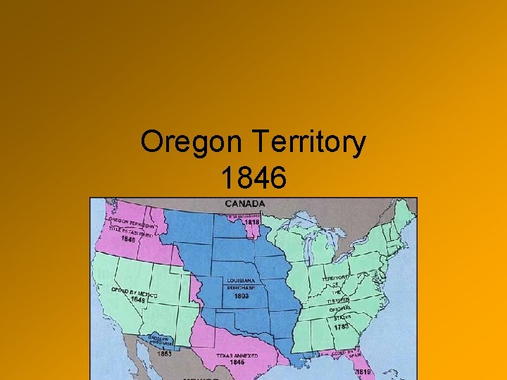 Oregon Territory 1846 