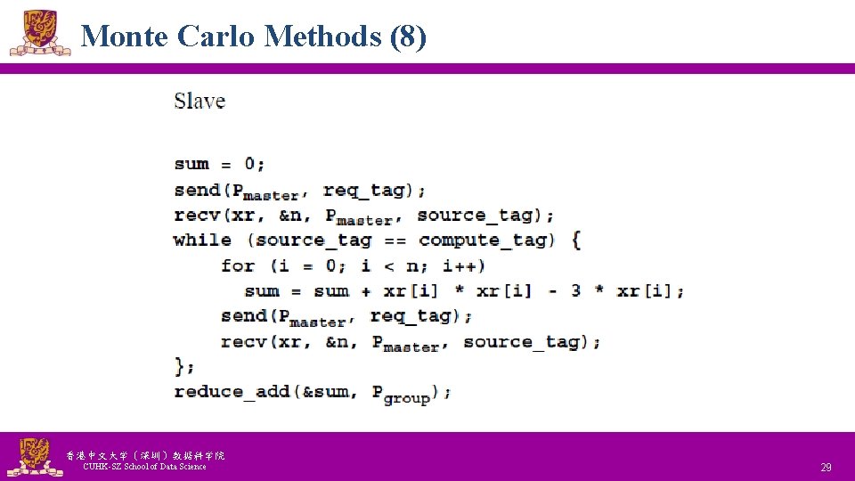 Monte Carlo Methods (8) 香港中文大学（深圳）数据科学院 CUHK-SZ School of Data Science National Tsing Hua University