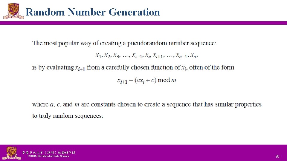 Random Number Generation 香港中文大学（深圳）数据科学院 CUHK-SZ School of Data Science National Tsing Hua University ®