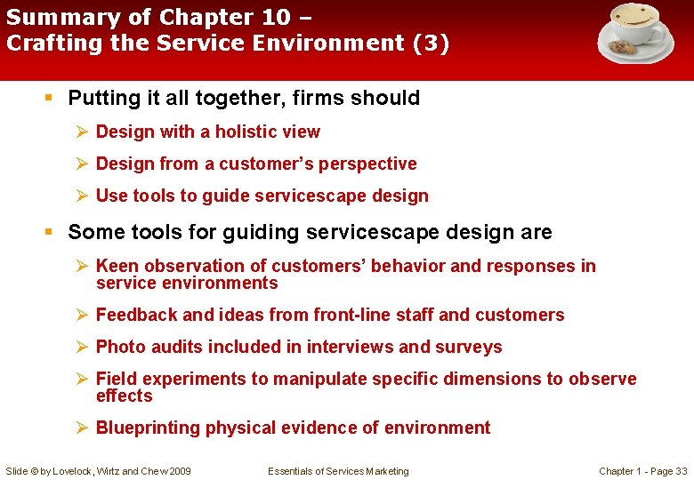 Summary of Chapter 10 – Crafting the Service Environment (3) § Putting it all