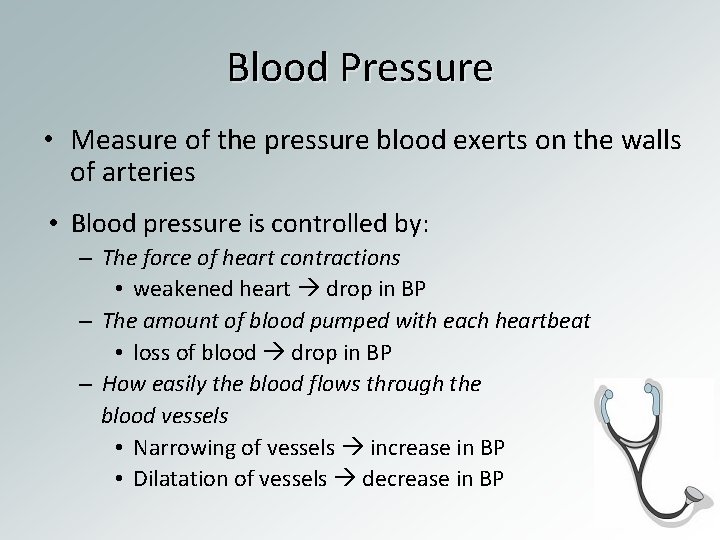 Blood Pressure • Measure of the pressure blood exerts on the walls of arteries