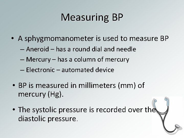 Measuring BP • A sphygmomanometer is used to measure BP – Aneroid – has