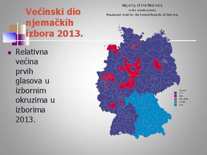 Većinski dio njemačkih izbora 2013. n Relativna većina prvih glasova u izbornim okruzima u